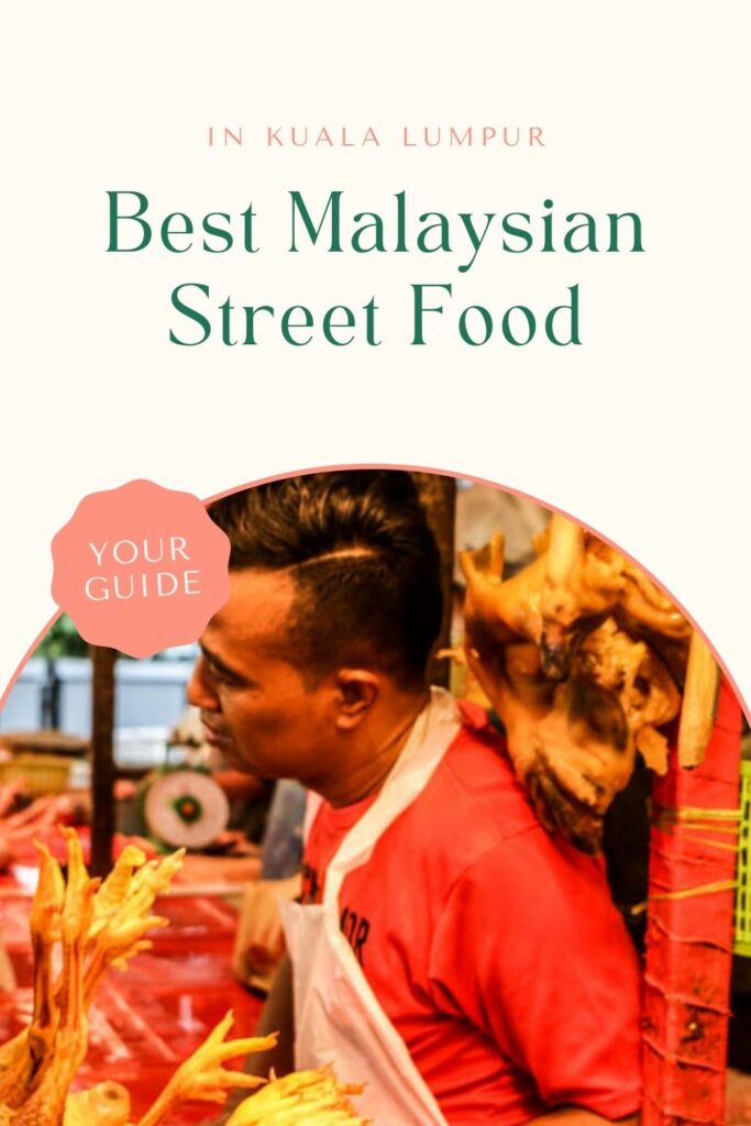 Pin for Pinterest of street food in Kuala Lumpur