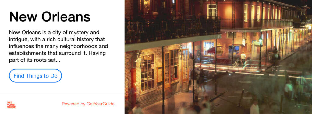 GetYourGuide Advert for New Orleans