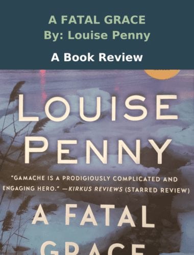 A Fatal Grace by Louise Penny