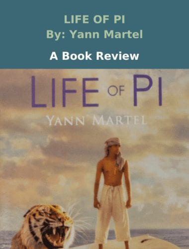 Life of Pi: A Book to Make You Question Life