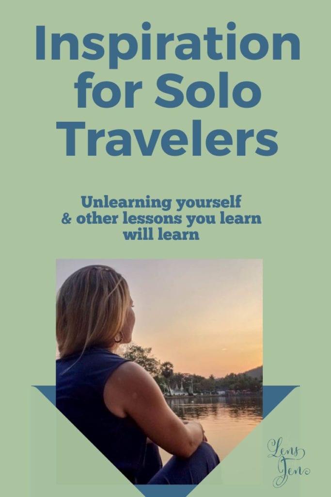 Pin for Pinterest on traveling alone will teach you to unlearn yourself