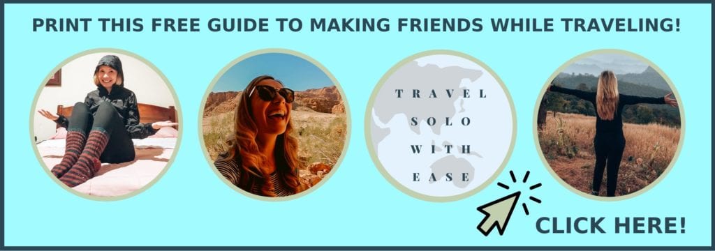 MAKE FRIENDS WHILE TRAVELING ALONE