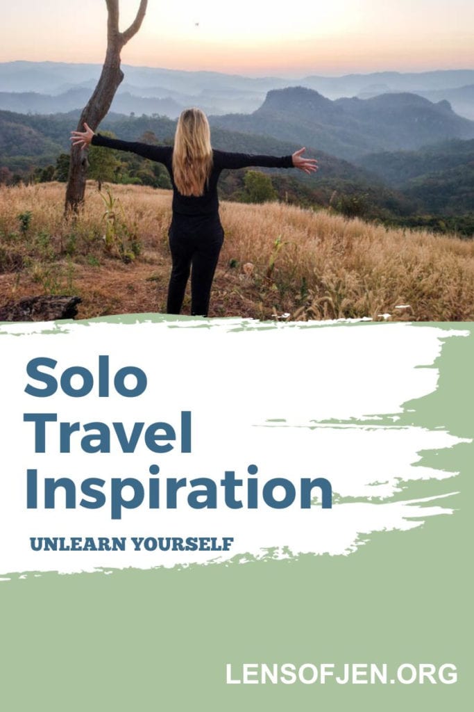 Pin for Pinterest on the topic that traveling alone will teach you to unlearn yourself