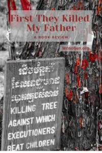 Pinterest Pin for First They Killed My Father