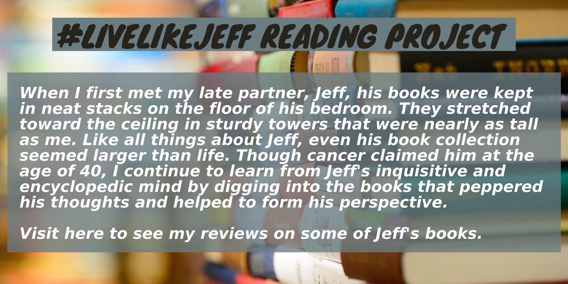 #LiveLikeJeff Reading Project